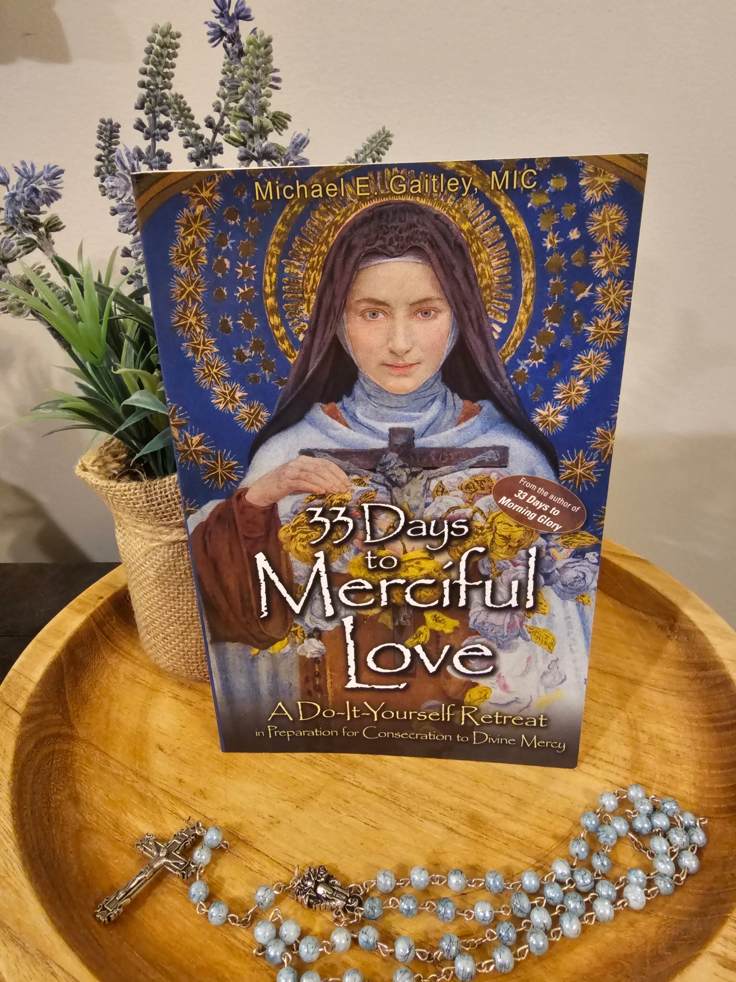 33 Days to Merciful Love