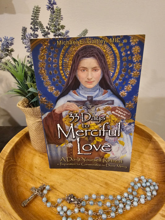 33 Days to Merciful Love