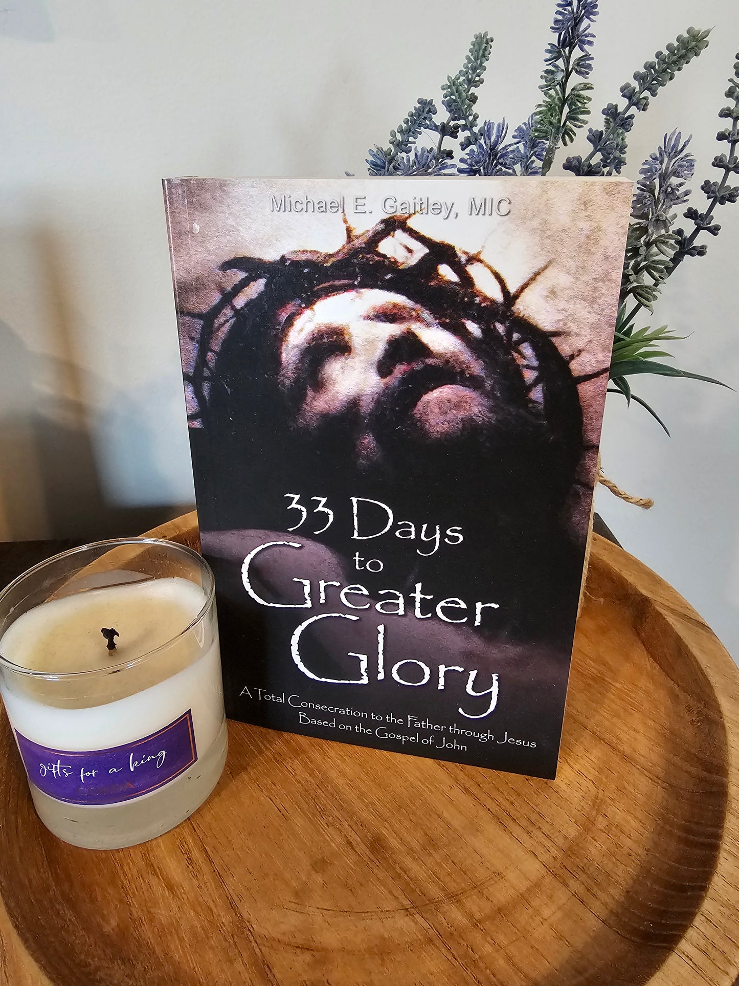 33 Days to Greater Glory