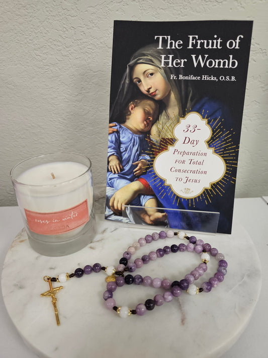 The Fruit of Her Womb: 33 Day Preparation for Total Consecration to Jesus