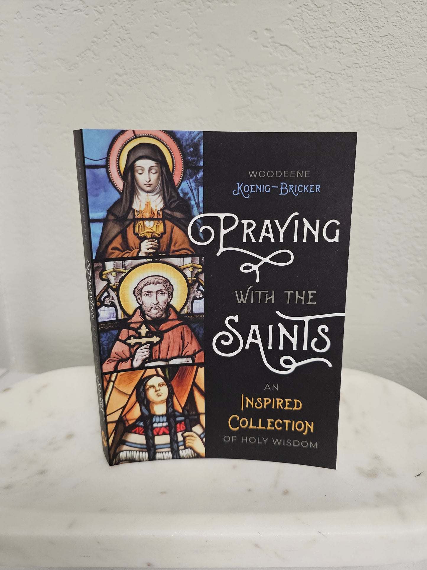 Praying with the Saints