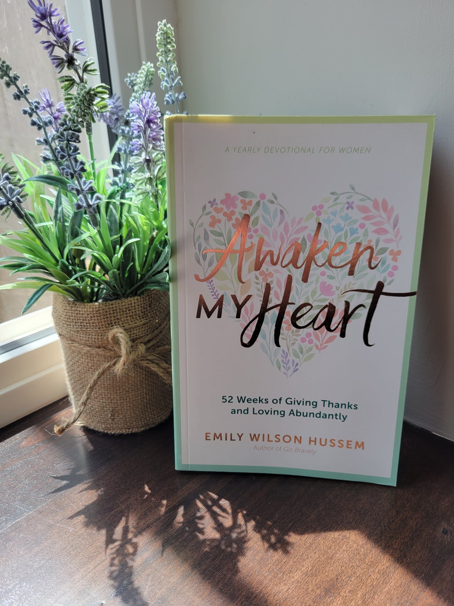 Awaken My Heart a Devotional