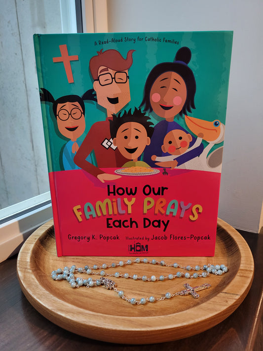 How Our Family Prays Each Day