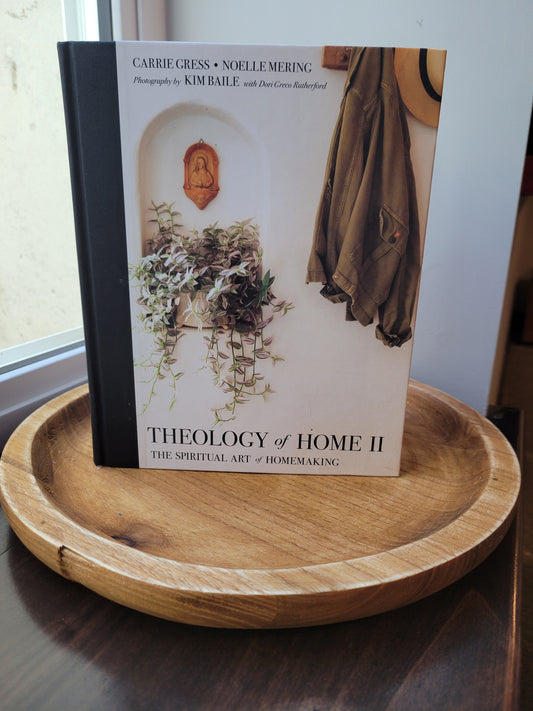 Theology of Home II