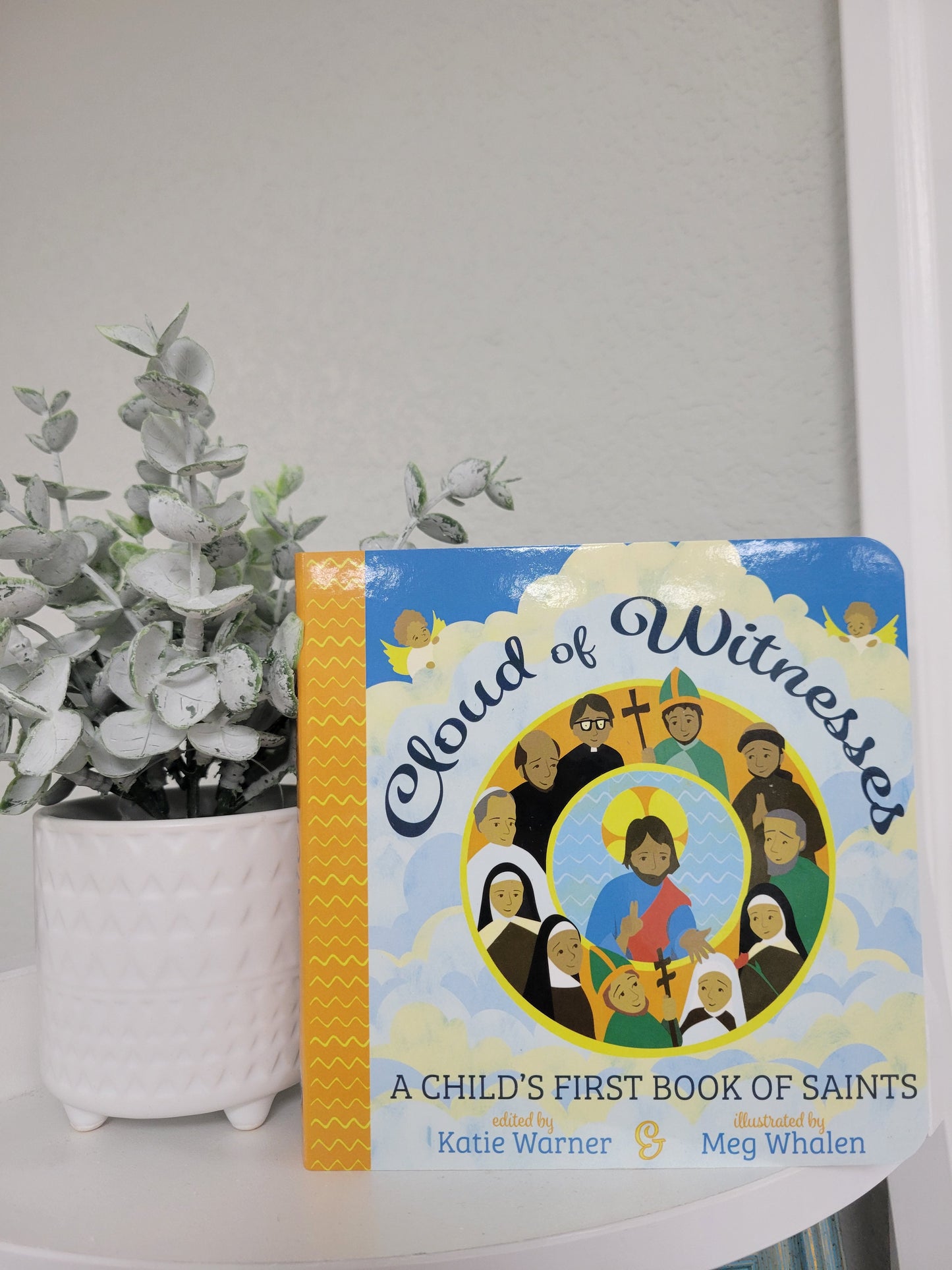 Cloud of Witnesses: A Child's First Book of Saints