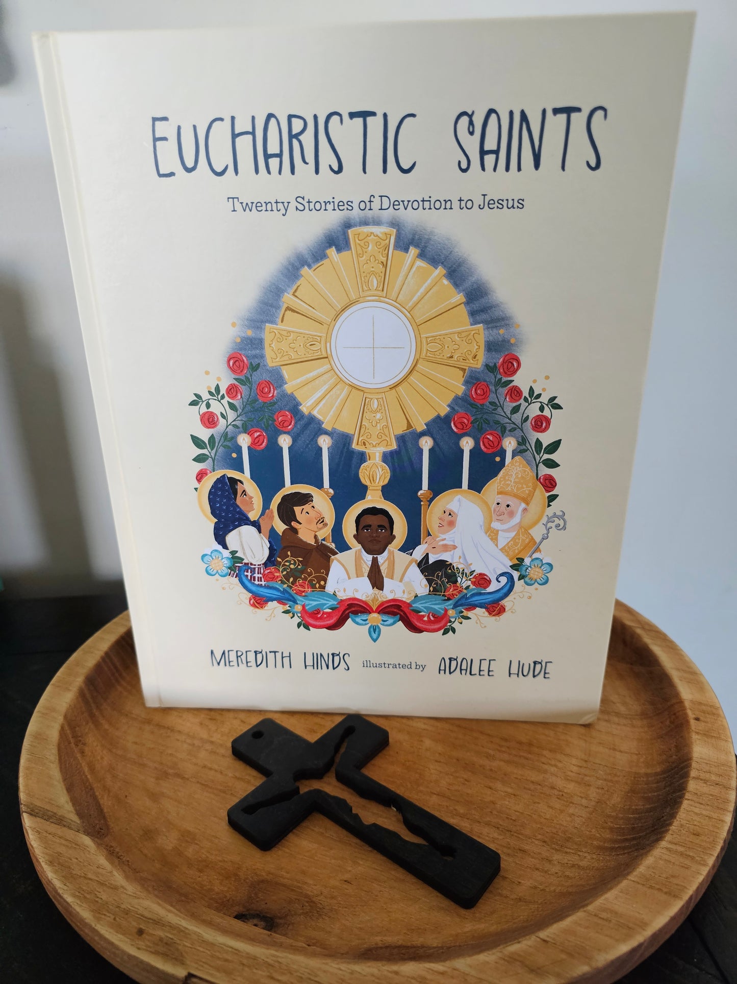 Eucharistic Saints: Twenty Stories of Devotion to Jesus