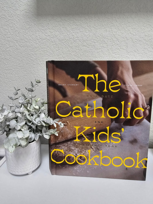 The Catholic Kids Cookbook