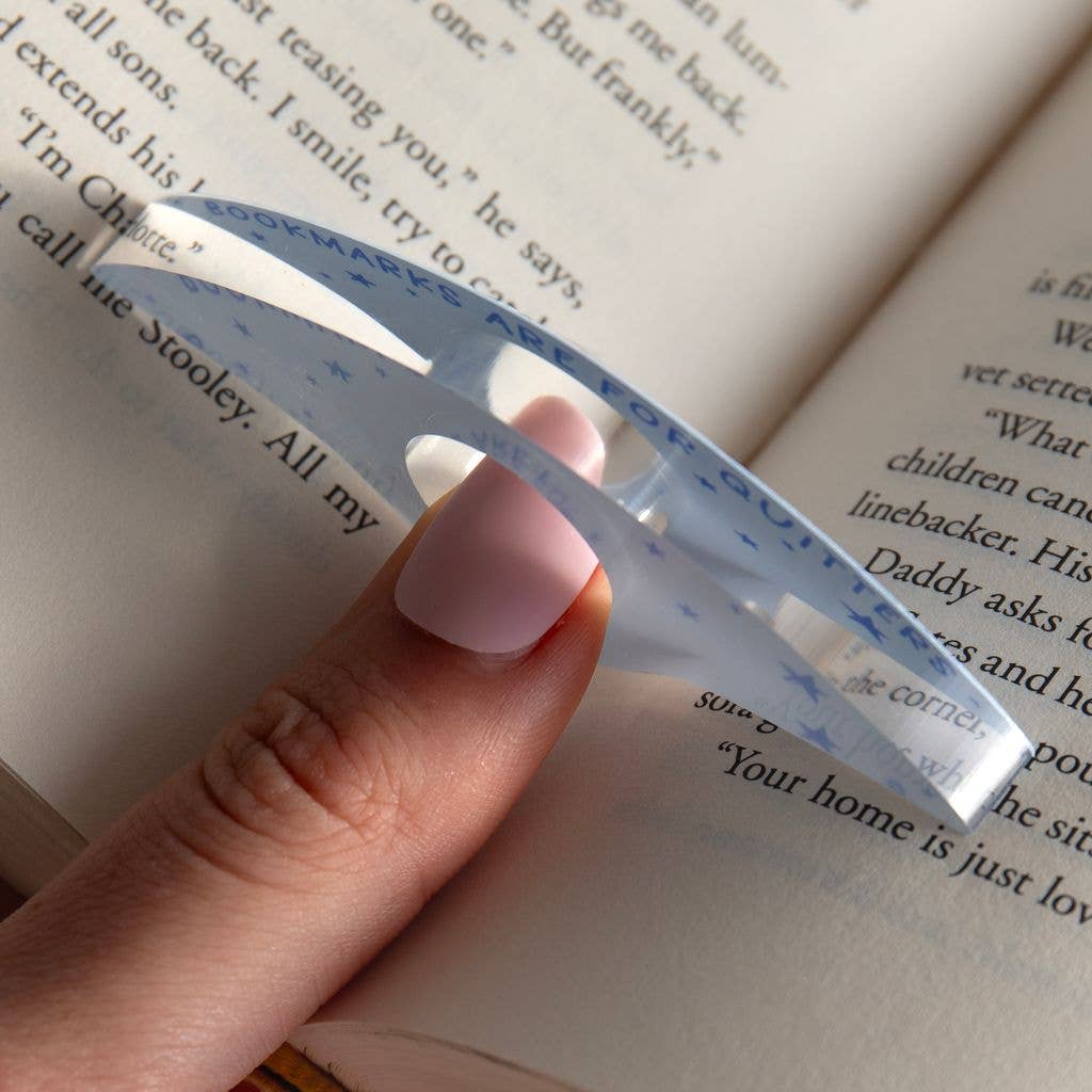 Bookmarks Are For Quitters Thumb Book Page Holder