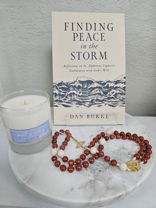 Finding Peace in the Storm Reflections on St. Alphonsus Liguori’s Uniformity with God’s Will