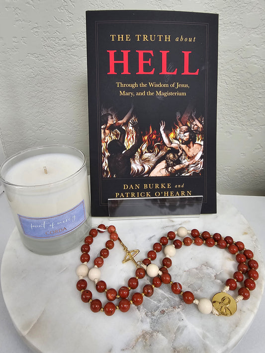 The Truth about Hell Through the Wisdom of Jesus, Mary, and the Magisterium