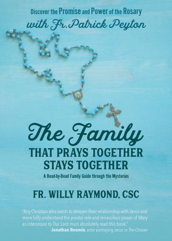 The Family that Prays Together Stays Together